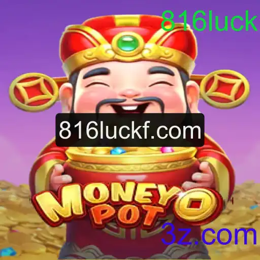 Explorando o Fascinante Mundo do Jogo MoneyPot: 816luck